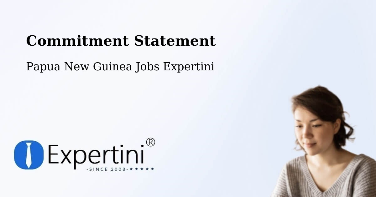 Corporate Commitment – Karimui Nomane - Papua New Guinea Jobs Expertini