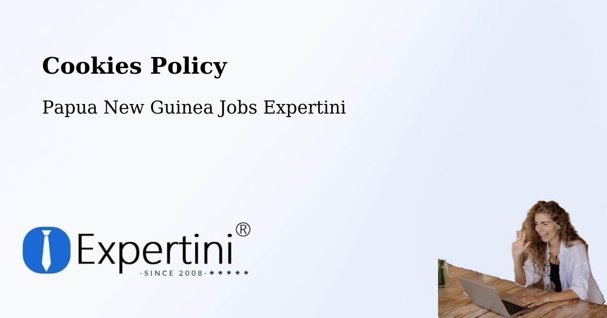 Cookie Policy – Karimui Nomane - Papua New Guinea Jobs Expertini