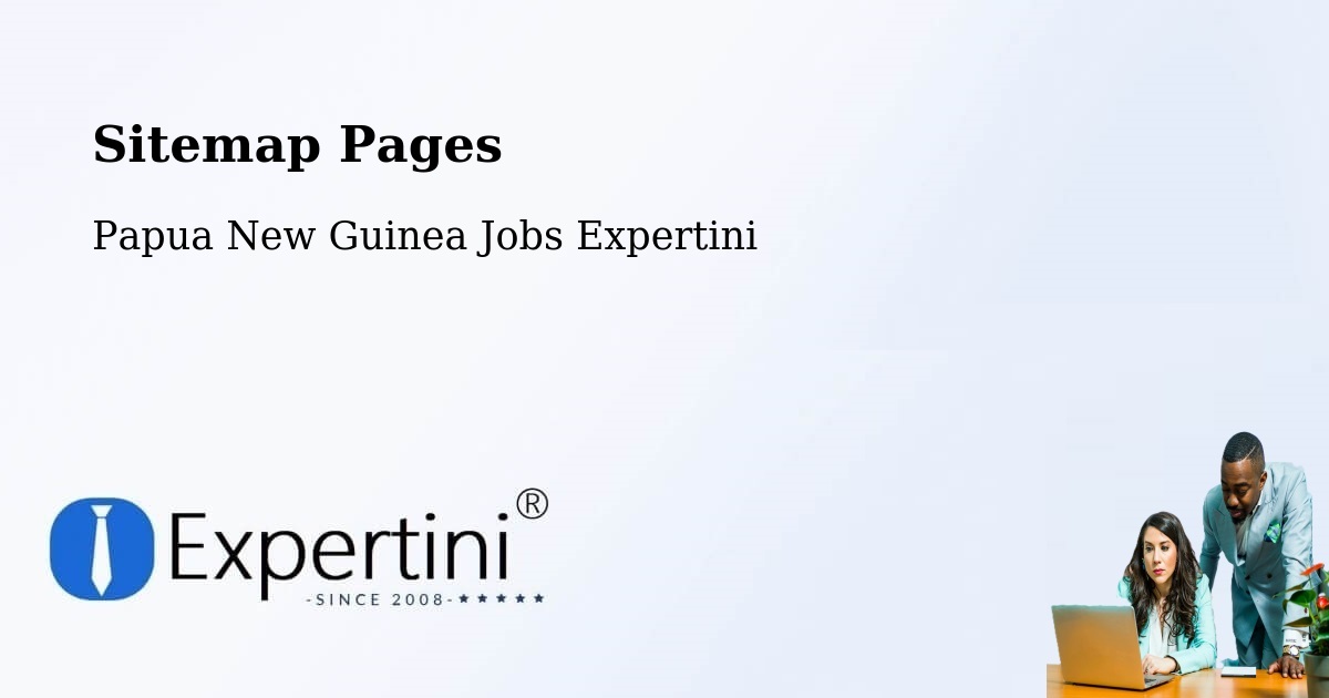 Sitemap Pages - Karimui Nomane - Papua New Guinea Jobs Expertini